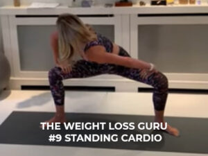 The Weight Loss Guru #9 Standing Cardio